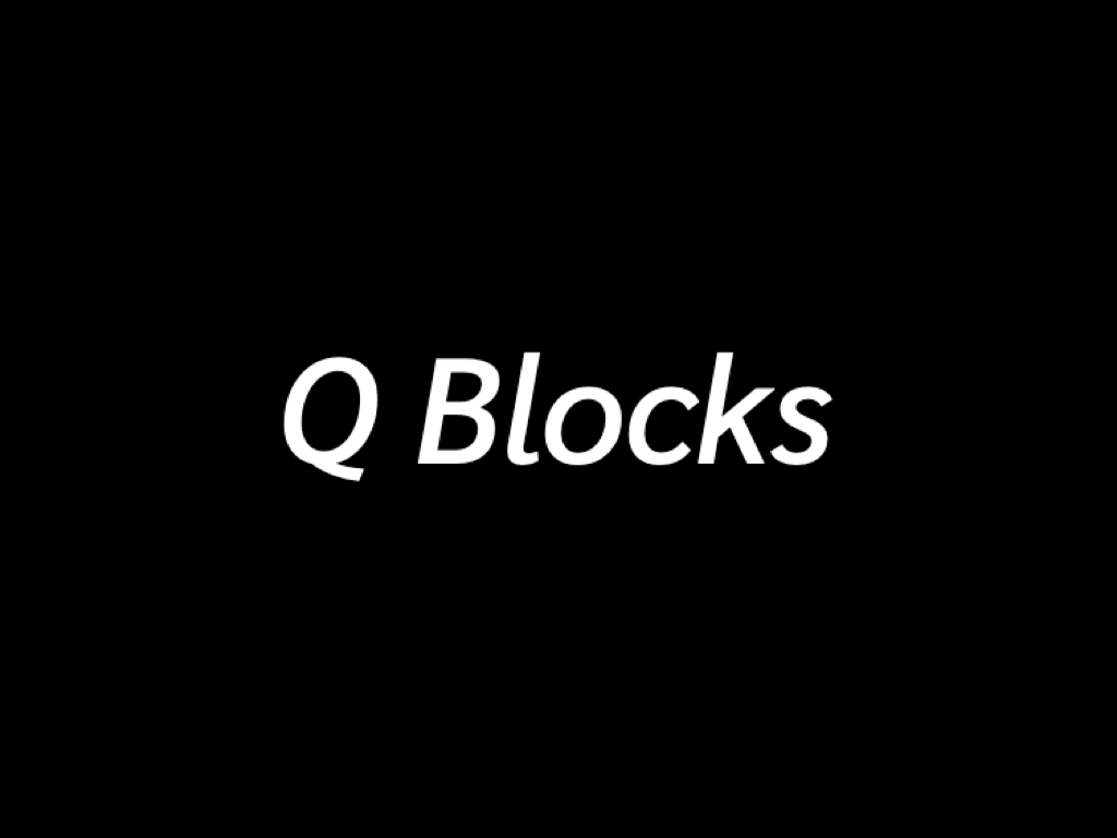 Q Blocks
